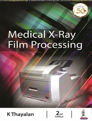 Zpracování lékařských rentgenových filmů - Medical X-ray Film Processing