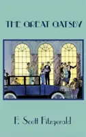 Velký Gatsby (vydání pro velký tisk) - The Great Gatsby (Large Print Edition)