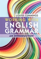 Práce s anglickou gramatikou: úvod - Working with English Grammar: An Introduction