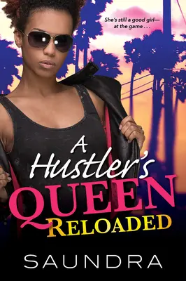 Hustlerova královna: Reloaded - A Hustler's Queen: Reloaded