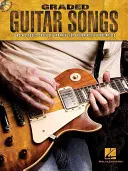 Graded Guitar Songs: 9 rockových klasik v pečlivé úpravě pro začínající kytaristy - Graded Guitar Songs: 9 Rock Classics Carefully Arranged for Beginning-Level Guitarists