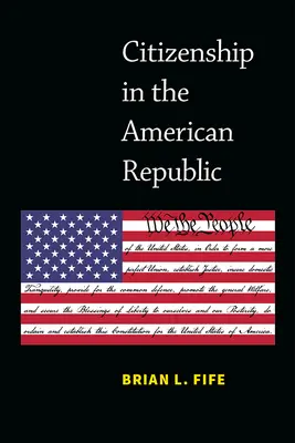 Občanství v americké republice - Citizenship in the American Republic