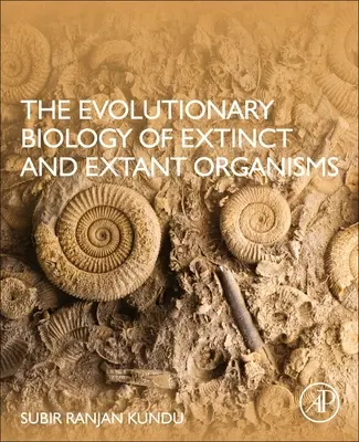 Evoluční biologie vyhynulých a rozšířených organismů - The Evolutionary Biology of Extinct and Extant Organisms