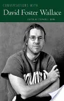 Rozhovory s Davidem Fosterem Wallacem - Conversations with David Foster Wallace