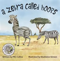 Zebra jménem Hoops - A Zebra Called Hoops
