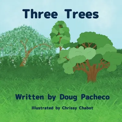 Tři stromy - Three Trees