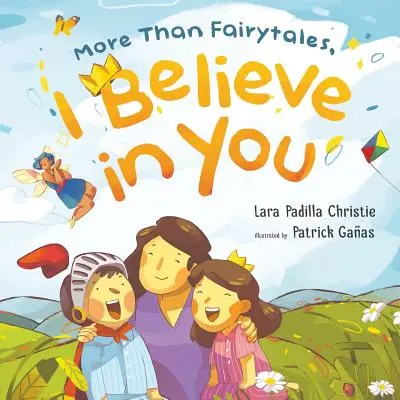 Víc než pohádky, věřím v tebe - More Than Fairytales, I Believe in You