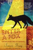 Vstupte do lišky - Další dobrodružství paranoika - Enter A Fox - Further Adventures Of A Paranoid