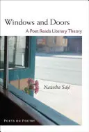 Okna a dveře: Básník čte literární teorii - Windows and Doors: A Poet Reads Literary Theory