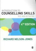 Úvod do poradenských dovedností: Vycházím z textu a aktivit, které se týkají poradenství a konzultací. - Introduction to Counselling Skills: Text and Activities