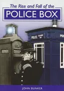 Vzestup a pád policejní budky - Rise and Fall of the Police Box
