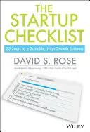Kontrolní seznam pro začínající podnikatele: 25 kroků ke škálovatelnému a rychle rostoucímu podniku - The Startup Checklist: 25 Steps to a Scalable, High-Growth Business