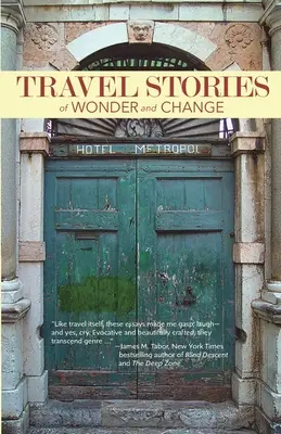 Cestovatelské příběhy o zázracích a změnách - TRAVEL STORIES of WONDER and CHANGE