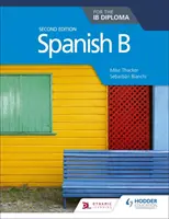 Španělština B pro diplom Ib 2. vydání - Spanish B for the Ib Diploma Second Edition
