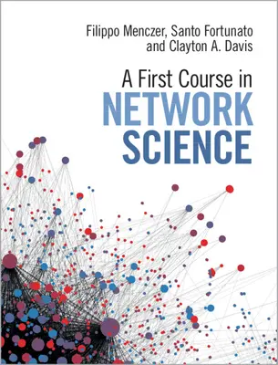 První kurz síťové vědy - A First Course in Network Science