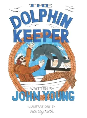 Strážce delfínů - The Dolphin Keeper