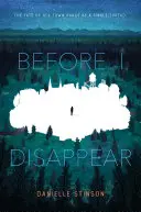 Než zmizím - Before I Disappear