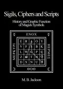 Znaky, šifry a písma - Sigils, Ciphers and Scripts
