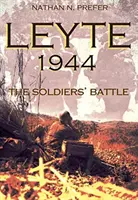Leyte, 1944: Bitva vojáků - Leyte, 1944: The Soldiers' Battle