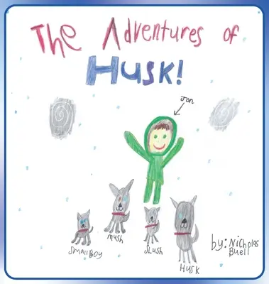 Dobrodružství Huska - The Adventures of Husk