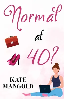 Normální ve čtyřiceti? - Normal at 40?