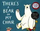Na mé židli je medvěd - There's a Bear on My Chair