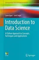 Úvod do datové vědy: Přístup k pojmům, technikám a aplikacím v jazyce Python. - Introduction to Data Science: A Python Approach to Concepts, Techniques and Applications