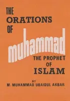 Muhammadovy řeči Prorok islámu - Orations  of Muhammad The Prophet of Islam