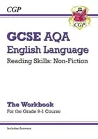 Grade 9-1 GCSE English Language AQA Reading Skills Workbook: Non-Fiction (včetně odpovědí) - Grade 9-1 GCSE English Language AQA Reading Skills Workbook: Non-Fiction (includes Answers)