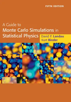 Průvodce simulacemi Monte Carlo ve statistické fyzice - A Guide to Monte Carlo Simulations in Statistical Physics