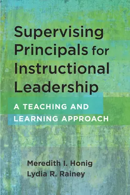 Supervize ředitelů pro vedení výuky: Přístup k vyučování a učení - Supervising Principals for Instructional Leadership: A Teaching and Learning Approach