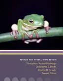 Principy fyziologie živočichů: Pearson New International Edition - Principles of Animal Physiology: Pearson New International Edition