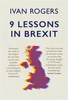 9 lekcí z brexitu - 9 Lessons In Brexit