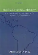 Reassembling Social Security: Přehled reforem důchodového systému a zdravotní péče v Latinské Americe - Reassembling Social Security: A Survey of Pensions and Health Care Reforms in Latin America