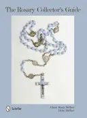 Růžencový sběratelský průvodce - The Rosary Collector's Guide