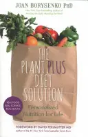 Řešení stravy PlantPlus: Personalizovaná výživa pro život - PlantPlus Diet Solution - Personalized Nutrition for Life