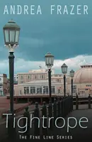 Tightrope - The Fine Line Series