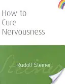 Jak léčit nervozitu: (cw 143) - How to Cure Nervousness: (cw 143)