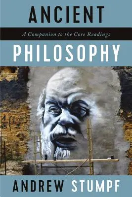 Antická filosofie: A Companion to the Core Readings (Společník k základní četbě) - Ancient Philosophy: A Companion to the Core Readings