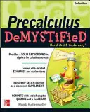 Pre-Calculus Demystified, druhé vydání - Pre-Calculus Demystified, Second Edition