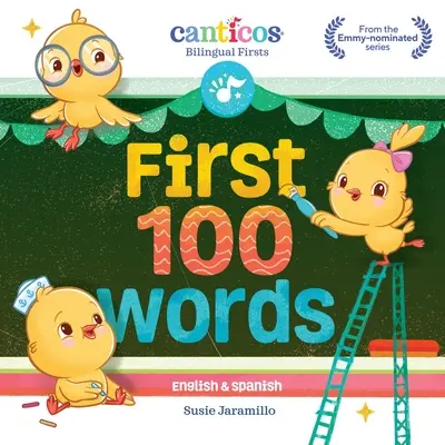 Prvních 100 slov: Dvoujazyčná (anglicky a španělsky) desková kniha - First 100 Words: Bilingual (English and Spanish) Board Book