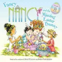Fancy Nancy a zmizelý velikonoční zajíček (Fancy Nancy and the Missing Easter Bunny) - Fancy Nancy and the Missing Easter Bunny