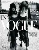 Ve vogue: Ilustrovaná historie nejslavnějšího módního časopisu na světě - In Vogue: An Illustrated History of the World's Most Famous Fashion Magazine