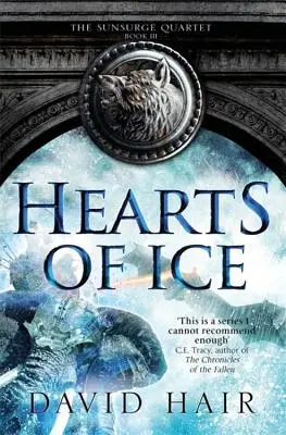 Srdce z ledu: Čtveřice Sunsurge, kniha 3 - Hearts of Ice: The Sunsurge Quartet Book 3