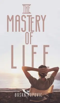 Mistrovství života - The Mastery of Life