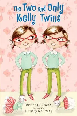 Dvě a jediná dvojčata Kellyova - The Two and Only Kelly Twins