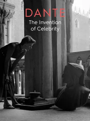Dante - Vynález celebrity - Dante - The Invention of Celebrity