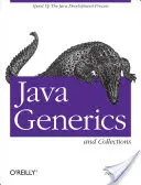 Java Generics and Collections: Zrychlení procesu vývoje v jazyce Java - Java Generics and Collections: Speed Up the Java Development Process