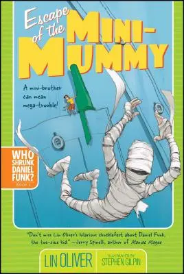 Útěk miniaturní maminky, 2 - Escape of the Mini-Mummy, 2