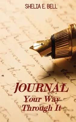 Deník, kterým projdeš - Journal Your Way Through It